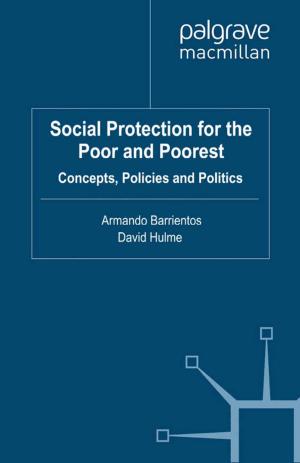 Cover of the book Social Protection for the Poor and Poorest by D. Nash, A. Kilday