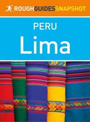Cover of the book Lima (Rough Guides Snapshot Peru) by Berlitz Publishing