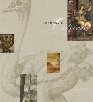 Cover of the book Raphael’s Ostrich by Josephine Donovan