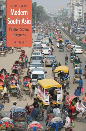 Cover of the book A History of Modern South Asia by Prof. Robin Prior, Professor Trevor Wilson
