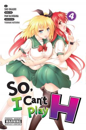 Cover of the book So, I Can't Play H, Vol. 4 by Jun Mochizuki