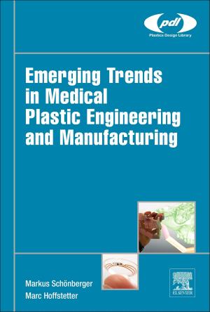 Cover of the book Emerging Trends in Medical Plastic Engineering and Manufacturing by Tatyana Karabencheva-Christova