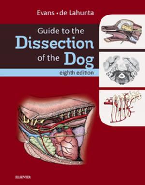 Cover of the book Guide to the Dissection of the Dog - E-Book by U Satyanarayana, M.Sc., Ph.D., F.I.C., F.A.C.B.