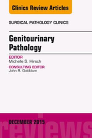 bigCover of the book Genitourinary Pathology, An Issue of Surgical Pathology Clinics, E-Book by 