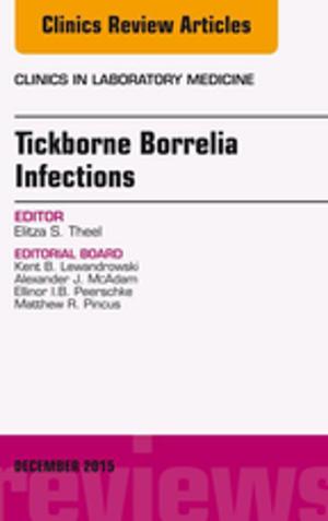 Book cover of Tickborne Borrelia Infections, An Issue of Clinics in Laboratory Medicine, E-Book