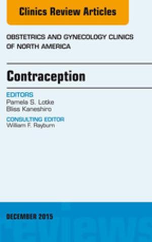 Cover of the book Contraception, An Issue of Obstetrics and Gynecology Clinics, E-Book by Jason A. Lowe, MD, Gary E. Friedlaender, MD