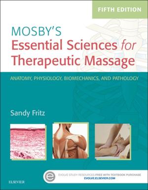 Cover of the book Mosby's Essential Sciences for Therapeutic Massage - E-Book by Suzanne Yates, Tricia Anderson
