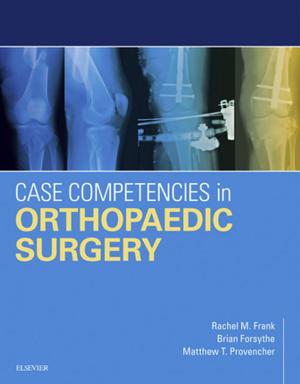 Book cover of Case Competencies in Orthopaedic Surgery E-Book