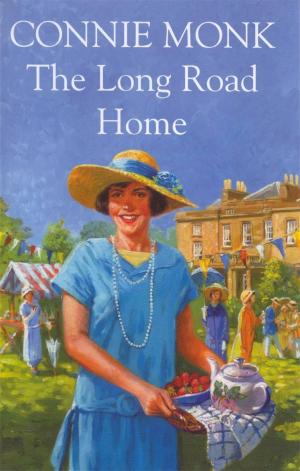 Cover of The Long Road Home by Connie Monk, Little, Brown Book Group