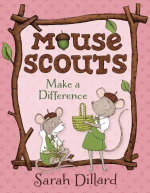 Cover of the book Mouse Scouts: Make A Difference by Jeanne DuPrau