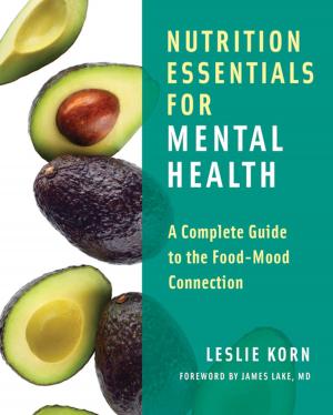 Cover of Nutrition Essentials for Mental Health: A Complete Guide to the Food-Mood Connection