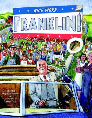 Cover of the book Nice Work, Franklin! by Mike Lupica