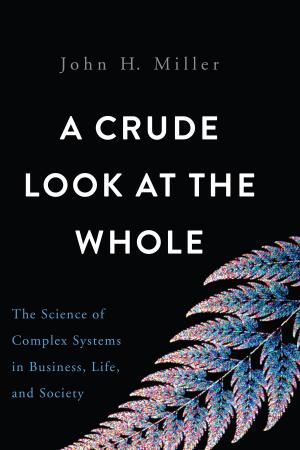 Book cover of A Crude Look at the Whole