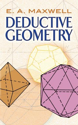 Cover of the book Deductive Geometry by A. B. Kempe, B.A