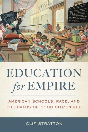 Cover of the book Education for Empire by Kerwin Lee Klein