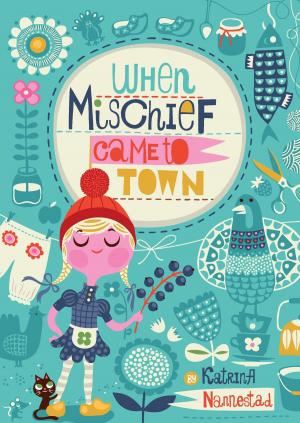 bigCover of the book When Mischief Came to Town by 
