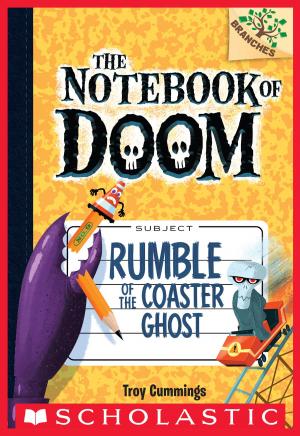 Cover of the book Rumble of the Coaster Ghost: A Branches Book (The Notebook of Doom #9) by Ellen Miles