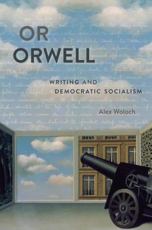 Cover of the book Or Orwell by Kathryn Lomas