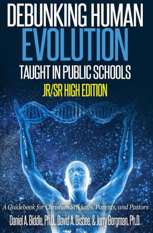 bigCover of the book Debunking Human Evolution Taught in Public Schools - Junior/Senior High Edition by 