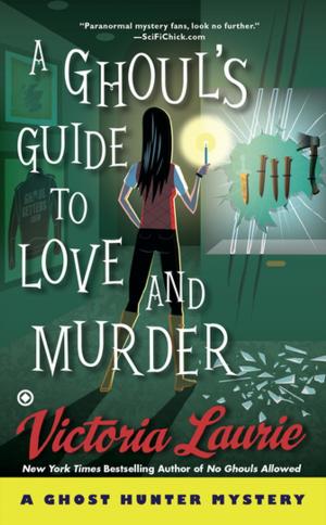 Cover of the book A Ghoul's Guide to Love and Murder by Jeanne Glidewell