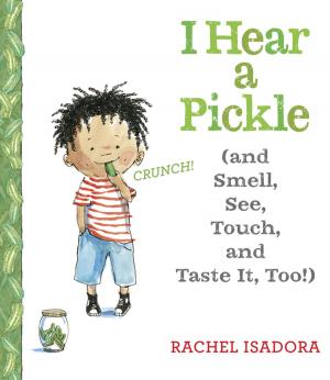 Cover of the book I Hear a Pickle by Marjorie Blain Parker