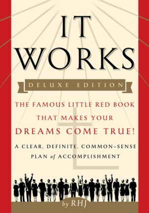 Cover of the book It Works DELUXE EDITION by T.C. Boyle