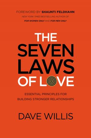 Cover of the book The Seven Laws of Love by Dr. David Jeremiah