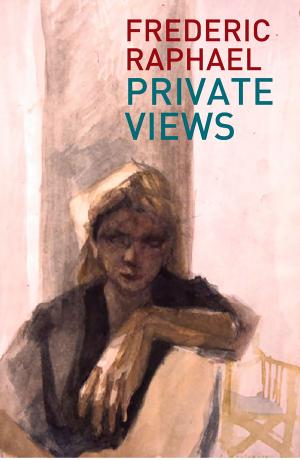 Cover of the book Private Views by Dusan Sarotar, Rawley Grau