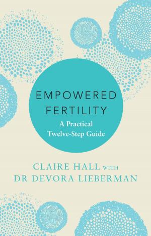 Cover of the book Empowered Fertility by Robert Macklin