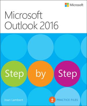 Cover of the book Microsoft Outlook 2016 Step by Step by Michael E. Cohen, Michael Wohl, Richard Harrington, Mary Plummer