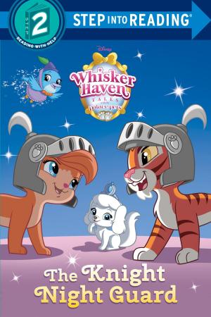 Cover of the book The Knight Night Guard (Disney Palace Pets: Whisker Haven Tales) by Ron Roy
