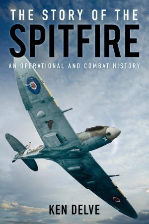 Cover of the book Story of the Spitfire by Brian Cregan