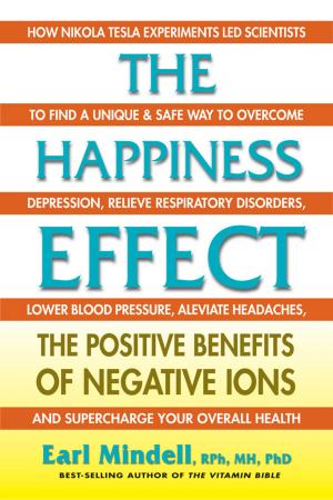 Cover of the book The Happiness Effect by Dr. Andrew P.