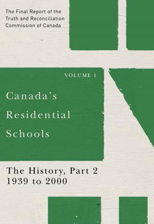 Book cover of Canada's Residential Schools: The History, Part 2, 1939 to 2000