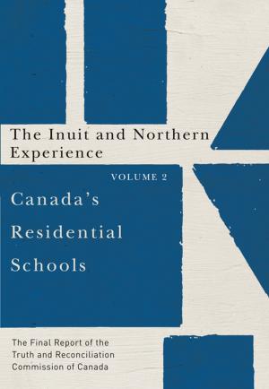Cover of the book Canada's Residential Schools: The Inuit and Northern Experience by Eileen Janzen