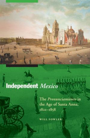 Book cover of Independent Mexico