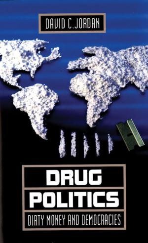 Cover of the book Drug Politics by P. J. Capelotti