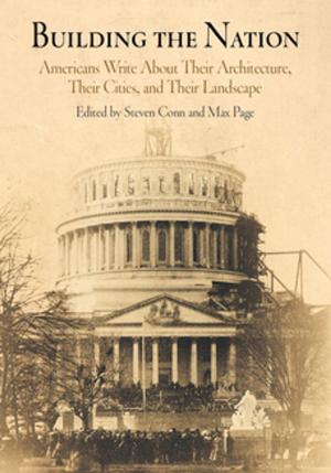 Cover of the book Building the Nation by Donald T. Critchlow