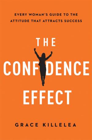 Cover of the book The Confidence Effect by Diane Mulcahy