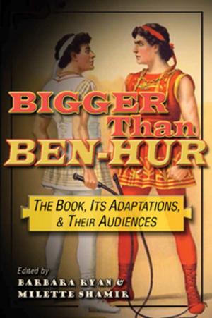 Book cover of Bigger than Ben-Hur