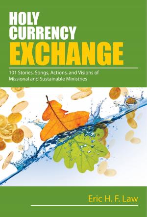 Cover of the book Holy Currency Exchange by C. Jeff Woods
