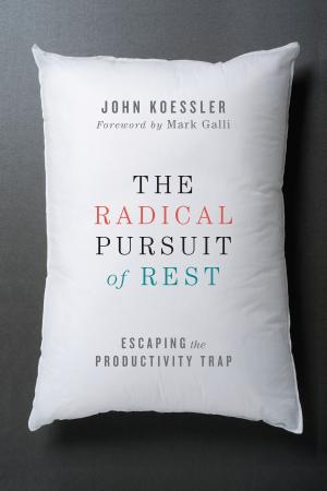 Cover of the book The Radical Pursuit of Rest by James K. Dew Jr.