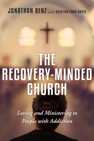 Cover of the book The Recovery-Minded Church by Michael Beeson