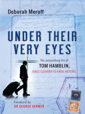 Cover of the book Under Their Very Eyes by Phil Moore