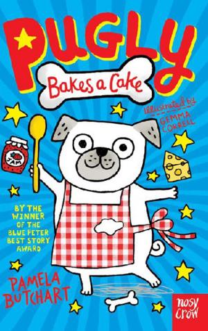 Cover of the book Pugly Bakes a Cake by Pamela Butchart