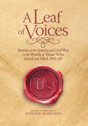 Cover of the book A Leaf of Voices by Lila Jeanne Elliott Sybesma