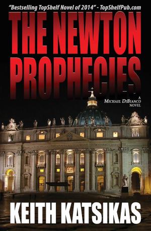 Cover of the book The Newton Prophecies by LJK Oliva