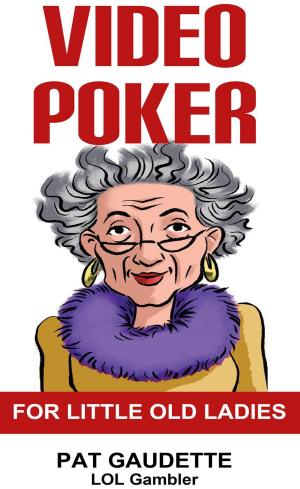 Book cover of Video Poker for Little Old Ladies