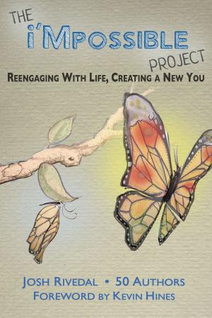 Cover of the book The i'Mpossible Project: Reengaging With Life, Creating a New You by Jerry Teehan
