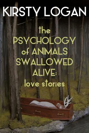Cover of the book The Psychology of Animals Swallowed Alive by Chad Pelley